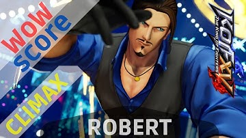 [KOF XV] ROBERT GARCIA Climax WoW score - King of Fighters XV