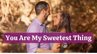Download lagu You Are My Sweetest Thing ❤️ | You Need Someone Who Brings Peace To Your Life – 80s Soul