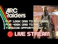 🔴 LIVE - Duo Raids!!!! #arcraidersgame #livestream #gaming