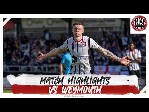 Maidenhead Weymouth Goals And Highlights