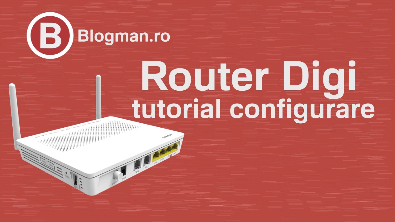 Tutorial configurare router Huawei de la Digi - custodie abonati internet -  YouTube