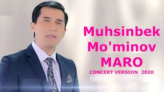 Muhsinbek Mo'minov - Maro | Мухсинбек Муминов - Маро