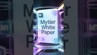 UNDERSTANDING MYTIER’S WHITEPAPER & ROADMAP #Mytier #MytierAmbassador #Crypto #QuantumAndAI