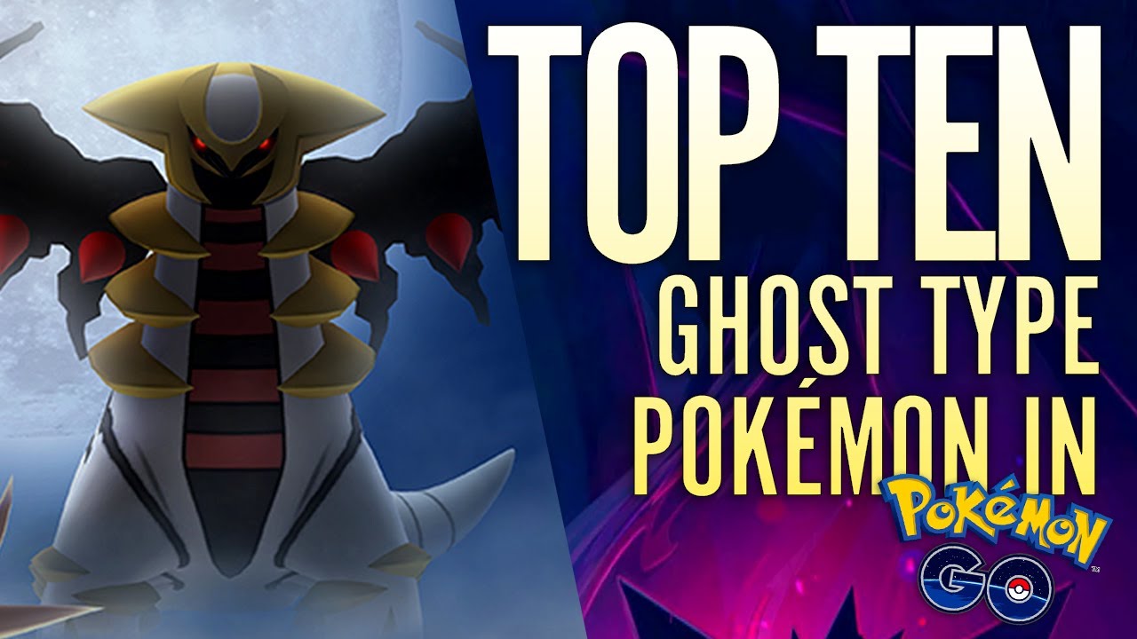 5 Best Ghost-Type Pokemon in Pokemon GO