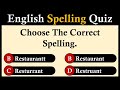 English Spelling Quiz: Can You Score 10/10?