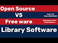 Open Source and Freeware Software in Libraries Comparison || Which one is the Best for Libraries