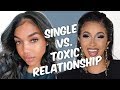 WHY ARE SINGLE WOMEN SH@MED BUT WOMEN IN TOXIC RELATIONSHIPS ARE PRAISED?
