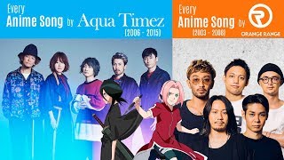 Every Anisong by Aqua Timez (2006-2015) + Orange Range (2003-2008)