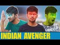 Indian Avenger If I Had SuperPowers Indian Avenger If I Had SuperPowers