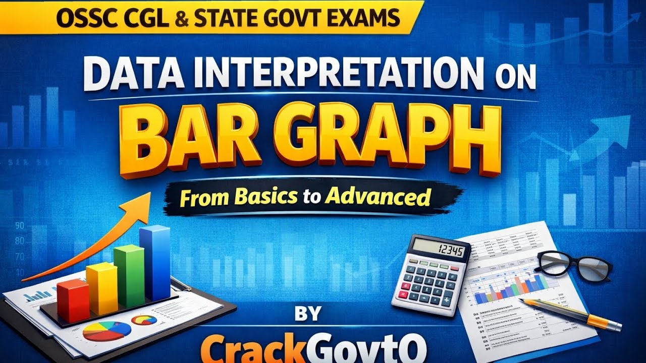 Data Interpretation | Bar Graph | Basics to Advanced | OSSC CGL & State Govt Exams 