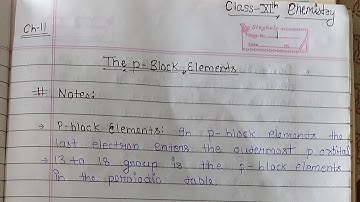 The p-block elements class 11 chemistry notes.