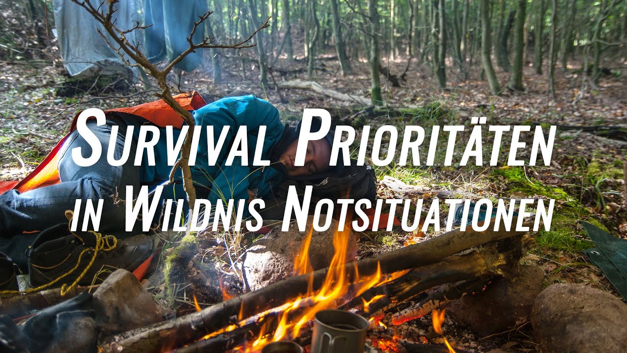 Survival Prioritäten in Wildnis Notsituationen