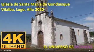 Iglesia de Santa María de Gondaisque. Vilalba. Lugo. Año 2020