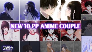 TOP 10 PP ANIME COUPLE WA ROMANTIS/AESTHETIC/IMUT/COOL TERBARU!!!