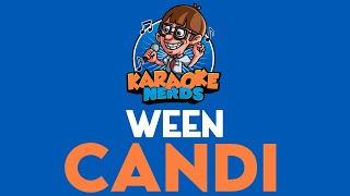 Ween - Candi (Karaoke)