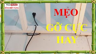 Cách gỡ dây bị kẹt cực nhanh, How to remove the jammed wire very quickly