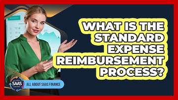What Is The Standard Expense Reimbursement Process?