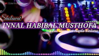 sholawat INNAL HABIBAL MUSTHOFA // versi dangdut koplo // angkung full bass🎧