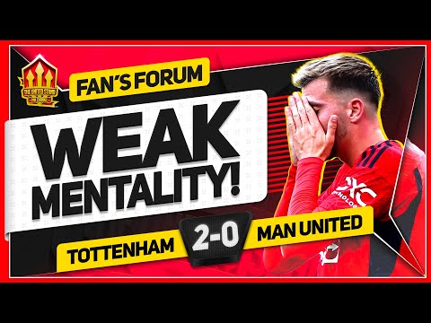 SAME OLD MAN UNITED! Tottenham 2-0 Man United | Fan Forum