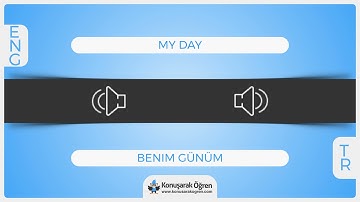My day Nedir? My day İngilizce Türkçe Anlamı Ne Demek? Nasıl Okunur? Çeviri Sözlük
