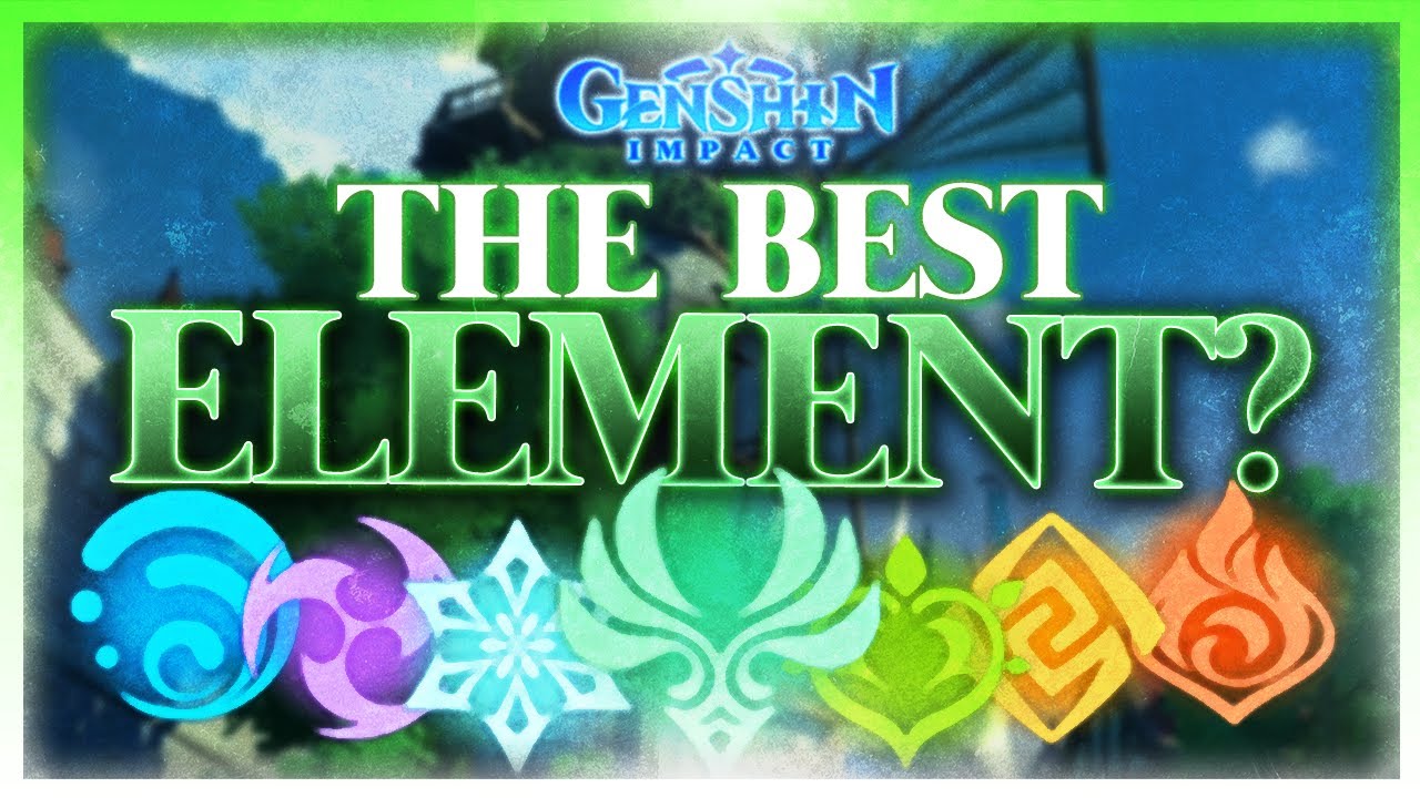 Which Element Is The STRONGEST In Genshin Impact? - YouTube