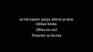 Video thumbnail of "Cheek - Timantit on ikuisia (Lyrics)"