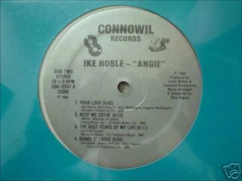 Ike Noble   Your Love 1984