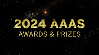 2024 AAAS Awards by wwwAAASorg 380 views 2 months ago 5 minutes, 52 seconds