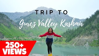 Plan A Trip To Unexplored GUREZ VALLEY In Kashmir Now 😍 | Garima's Good Life (English Subtitles)