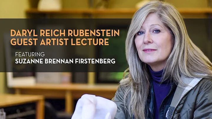 2021 Rubenstein Guest Artist Lecture | Suzanne Bre...