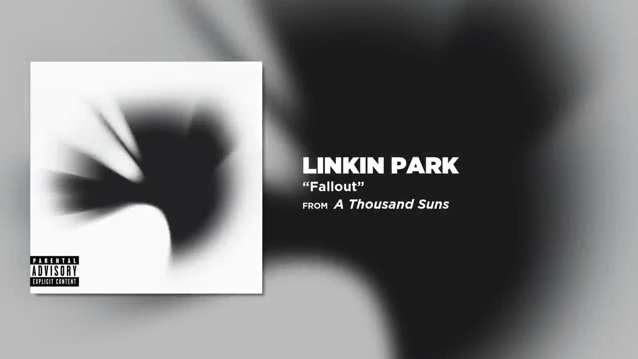 Ver Fallout - Linkin Park (A Thousands Suns) en YouTube Ver Fallout - Linkin Park (A Thousands Suns) en YouTube