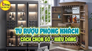 Bật mí 6 mẫu tủ rượu ở phòng khách đẹp mà bạn nên biết