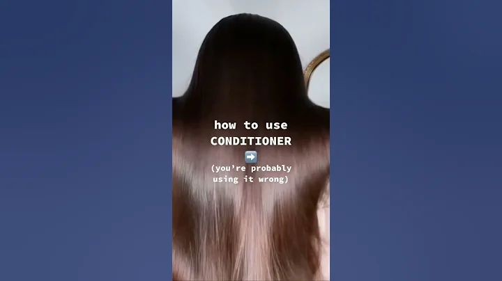 HOW TO USE CONDITIONER (YOU'RE PROBABLY USING IT WRONG) #HAIR #CONDITIONER #SHORTS - DayDayNews