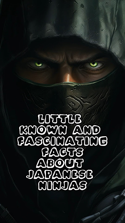 Little known and fascinating facts about Japanese ninjas-1