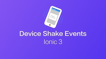 Ionic 3 - Shake Events