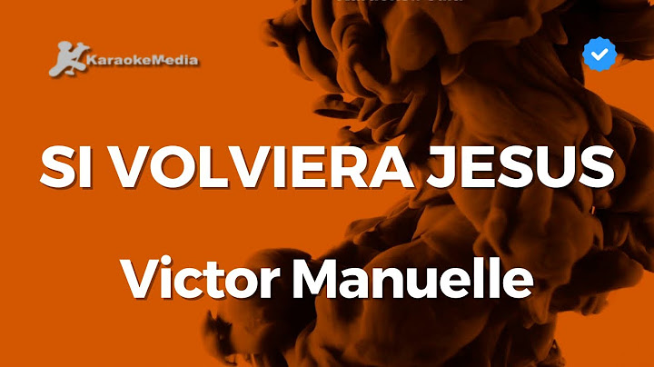 Victor Manuelle - Si volviera Jesús (Karaoke)