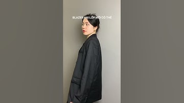 LÀM THẾ NÀO ĐỂ TÌM ĐƯỢC BLAZER CHẤT LƯỢNG? | LOANCHU #Review #shorts #fashiontips