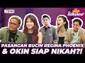 IBT 176: KEPALANG BUCIN!REGINA PHOENIX DAN OKIN SIAP MENUJU HALAL?!