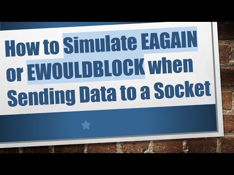 How to Simulate EAGAIN or EWOULDBLOCK when Sending Data to a Socket