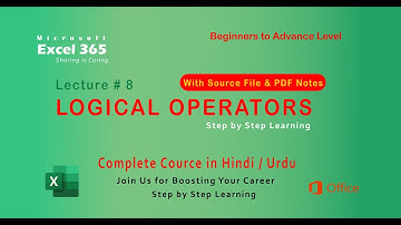Logical Operators in Excel 365 | Urdu/Hindi | E-Education with Umar Hameed | Beginners to Advance