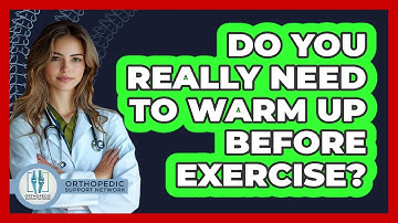 Do You Really Need To Warm Up Before Exercise?