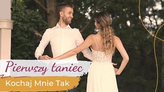 Video-Miniaturansicht von „Kochaj Mnie Tak 💗 Pierwszy Taniec ONLINE | The Dziemians | Wyjątkowa Piosenka na Pierwszy Taniec“