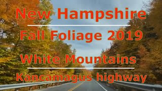 New Hampshire Fall Foliage 2019 | White Mountains | Kancamagus highway