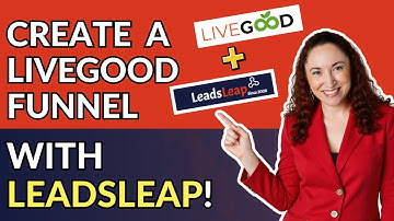 How To Build a LiveGood Funnel That ACTUALLY Works!