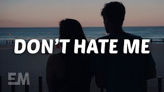 Corey Harper - Don't Hate Me (Lyrics) chords