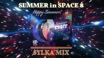 SUMMER IN SPACE VOL.8 - SPACESYNTH MIX BY SYLKA (2025)