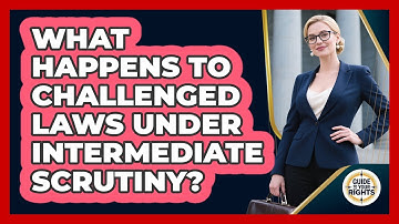 What Happens to Challenged Laws Under Intermediate Scrutiny?