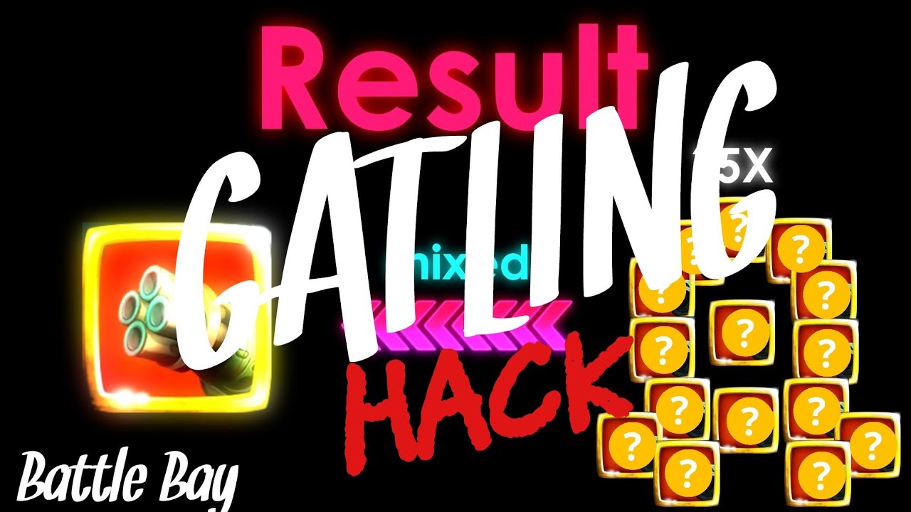 [GUIDE] Good or Bad? GatlingGun Hack.time - Alchemist/G/ [Battle Bay]