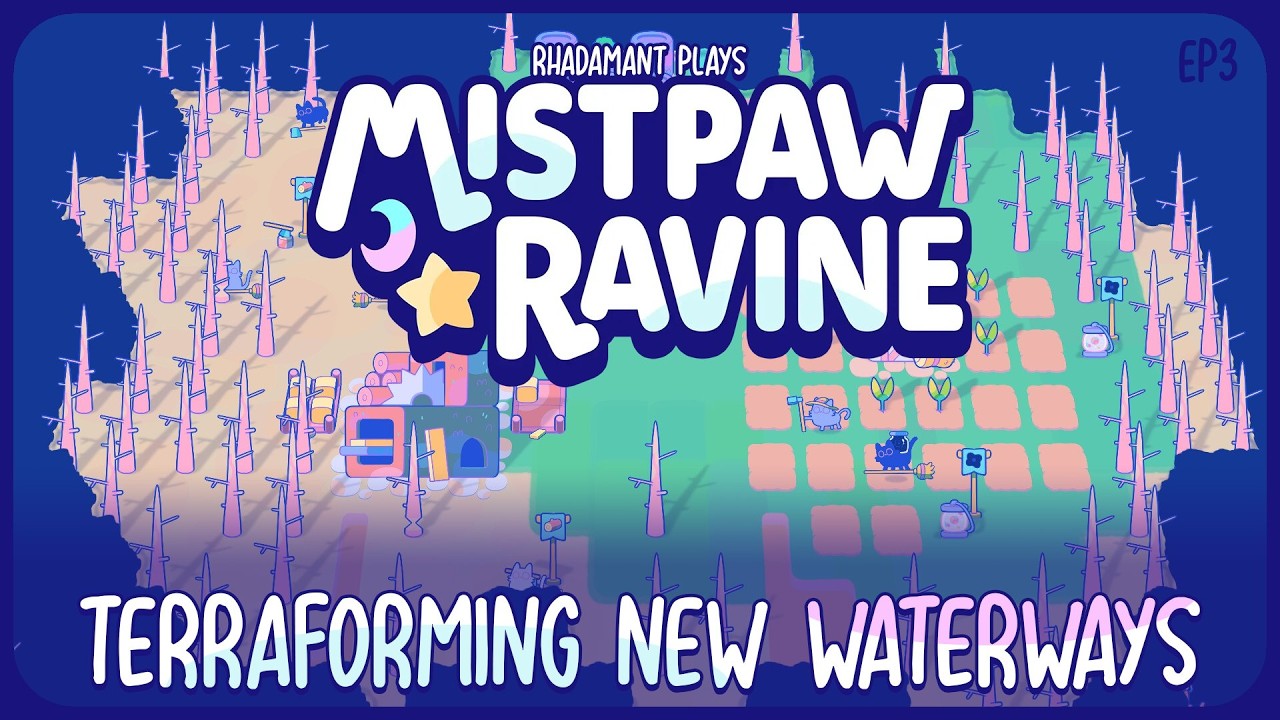 Terraforming New Waterways in Mistpaw Ravine - Magical Cats Kingdom Sim // EP3