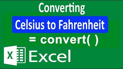 Converting data from degree Celsius to degree Fahrenheit in Excel